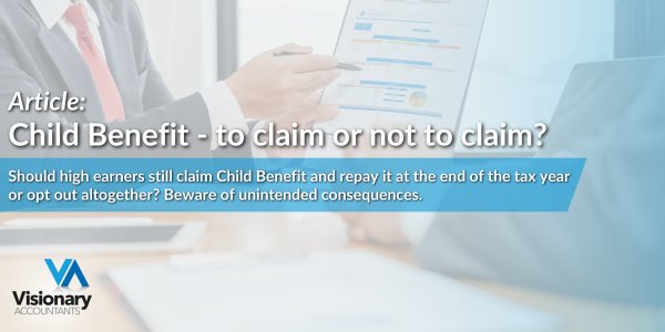 Child Benefit - to claim or not to claim?