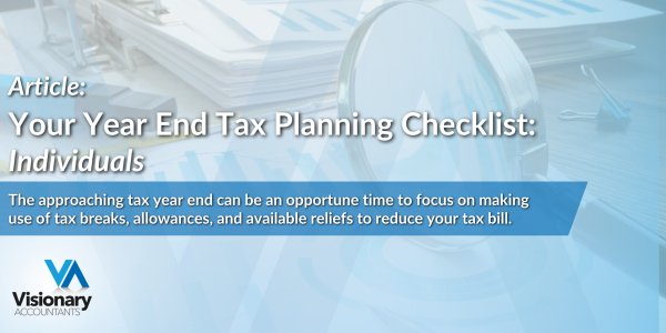 Your Year End Tax Planning Checklist: Individuals