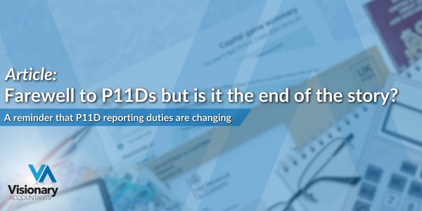 Farewell to P11Ds but is it the end of the story?