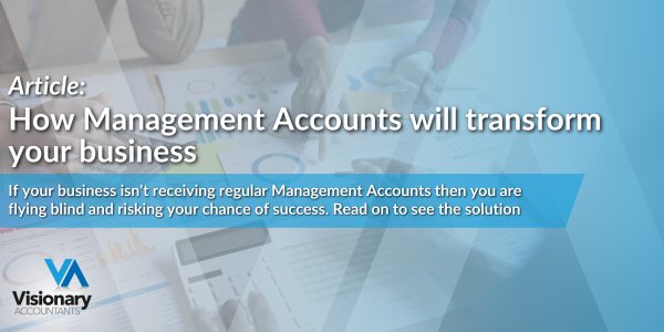 How Management Accounts will transform your business