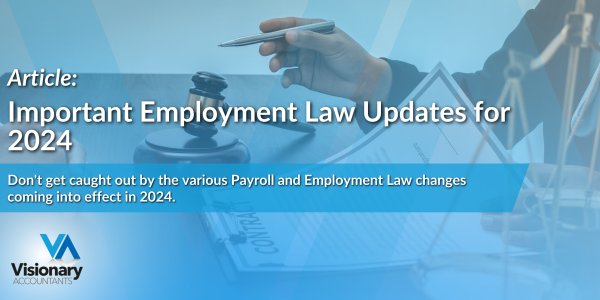 Important Employment Law  Updates for 2024