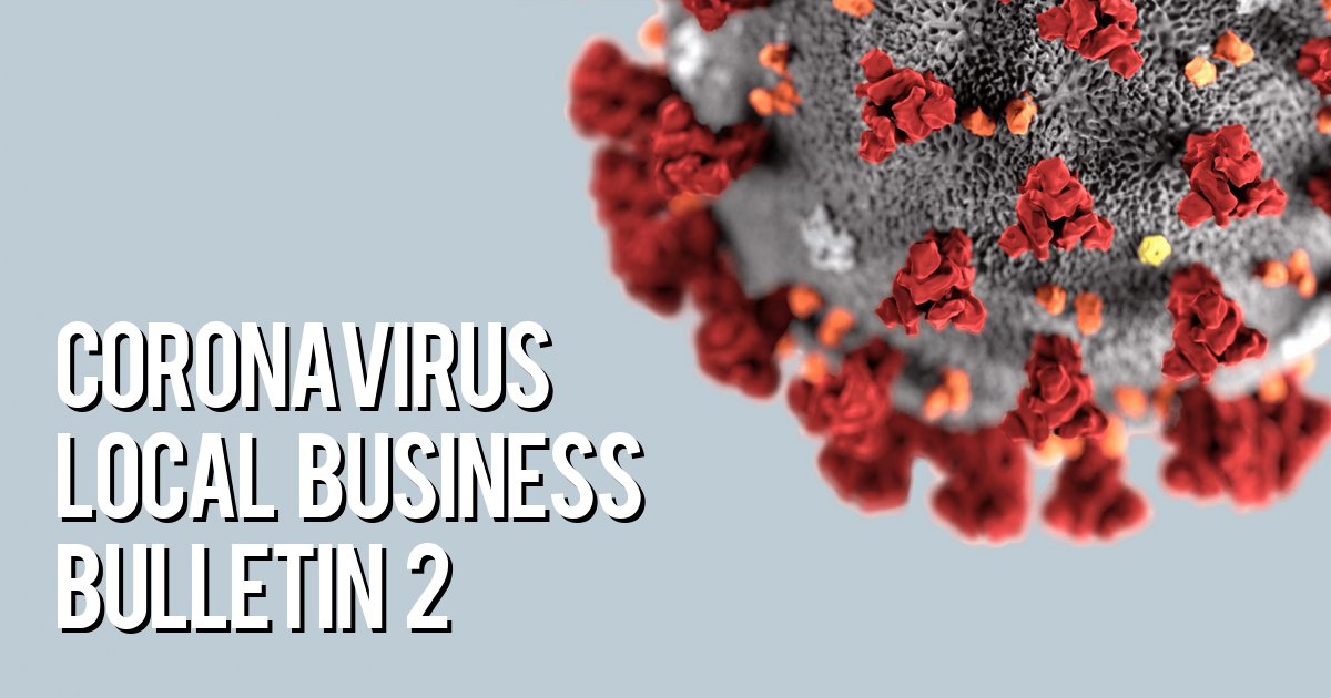 Coronavirus Local Business Bulletin 2